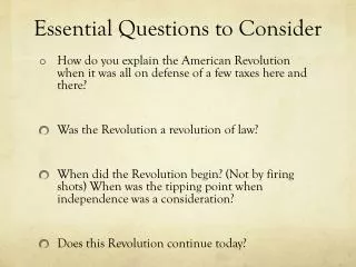 Essential Questions to Consider