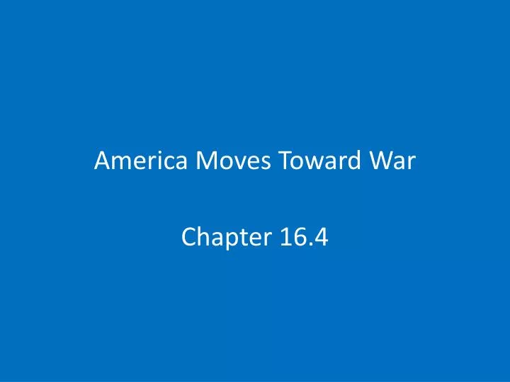 america moves toward war