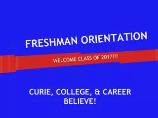 FRESHMAN ORIENTATION