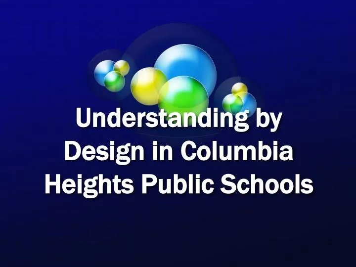 understanding by design in columbia heights public schools
