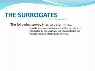THE SURROGATES