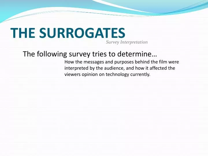the surrogates