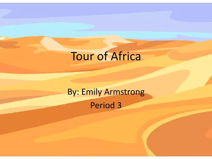 tour of africa