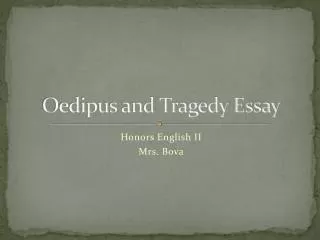 Oedipus and Tragedy Essay