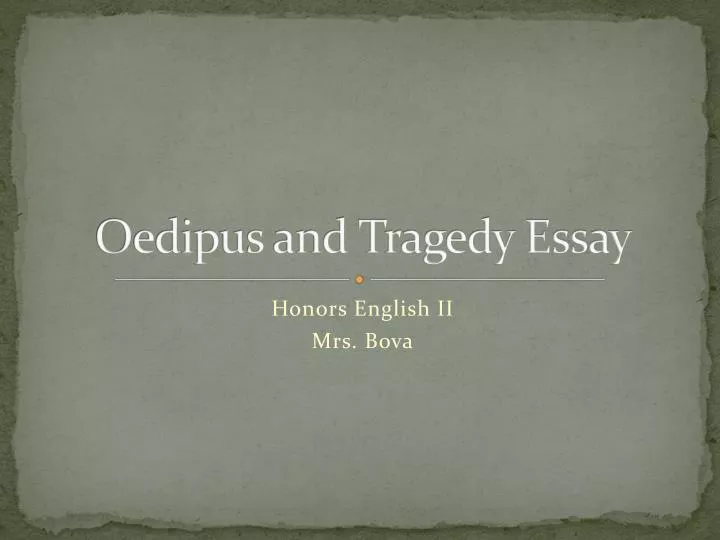 oedipus and tragedy essay