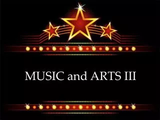 MUSIC and ARTS III