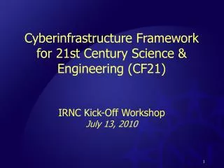 Cyberinfrastructure Framework for 21st Century Science &amp; Engineering (CF21)