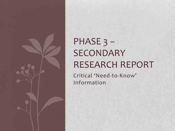 phase 3 secondary research report
