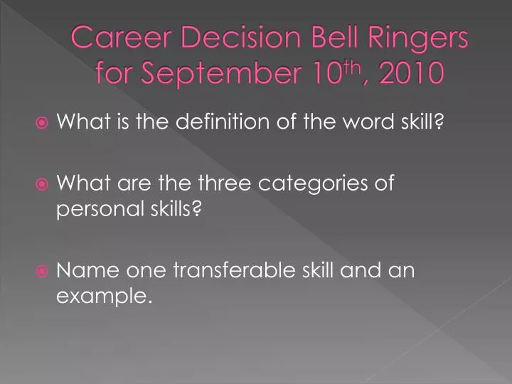 career decision bell ringers for september 10 th 2010