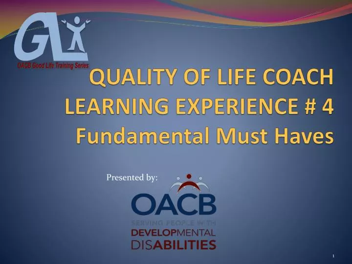 quality of life coach learning experience 4 fundamental must haves