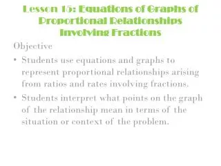 Lesson 15: Equations of Graphs of Proportional Relationships Involving Fractions