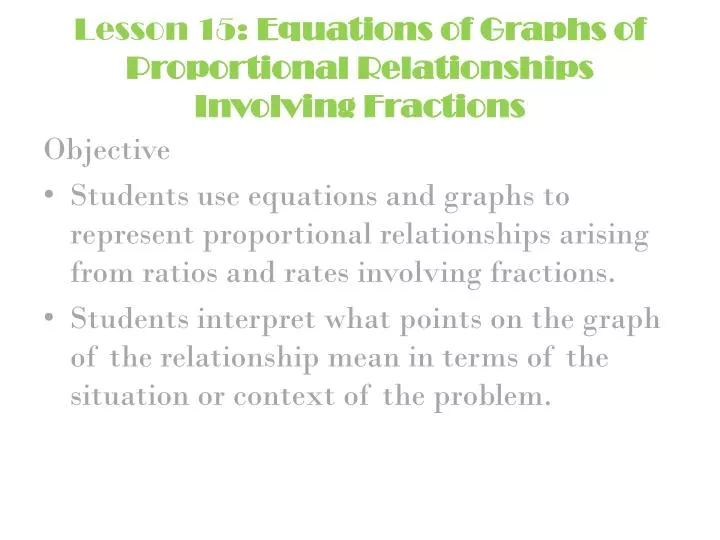 lesson 15 equations of graphs of proportional relationships involving fractions