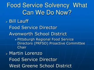 Food Service Solvency What Can We Do Now?