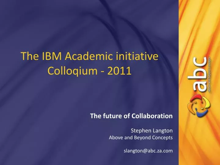 the ibm academic initiative colloqium 2011