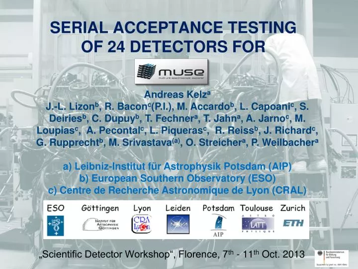 serial acceptance testing of 24 detectors for