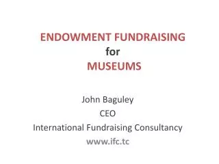 ENDOWMENT FUNDRAISING for MUSEUMS