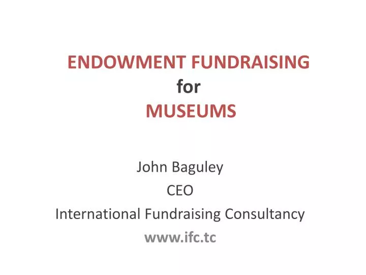 endowment fundraising for museums