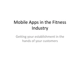 Mobile Apps in the Fitness Industry