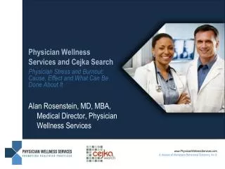 Physician Wellness Services and Cejka Search