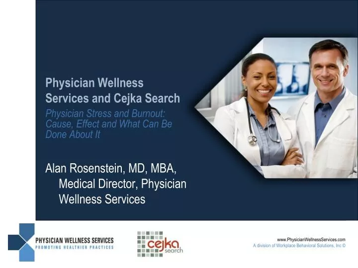 physician wellness services and cejka search