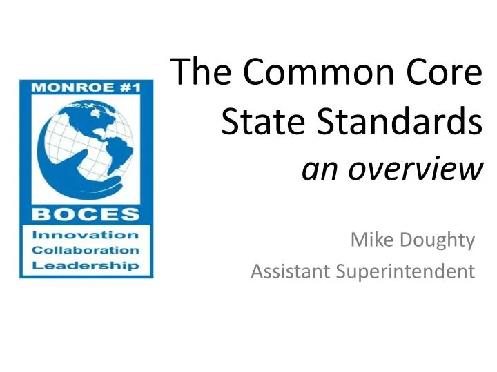 the common core state standards an overview