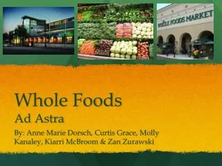 Whole Foods Ad Astra