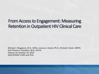 From Access to Engagement: Measuring Retention in Outpatient HIV Clinical Care