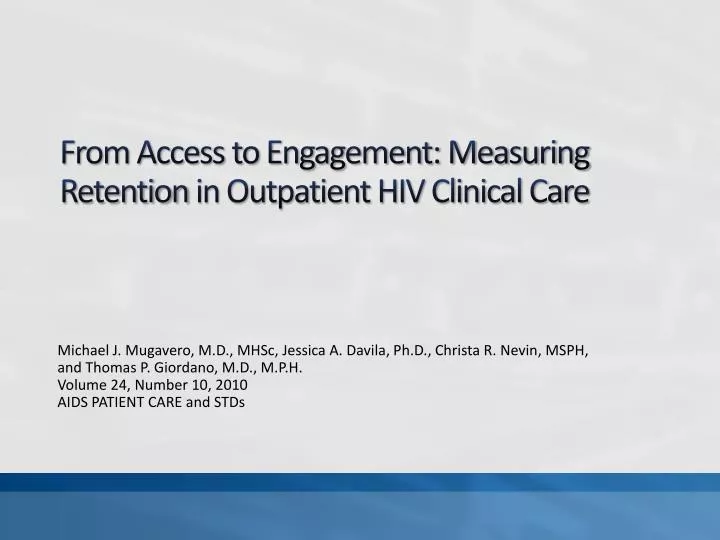 from access to engagement measuring retention in outpatient hiv clinical care