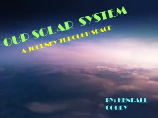 OUR SOLAR SYSTEM