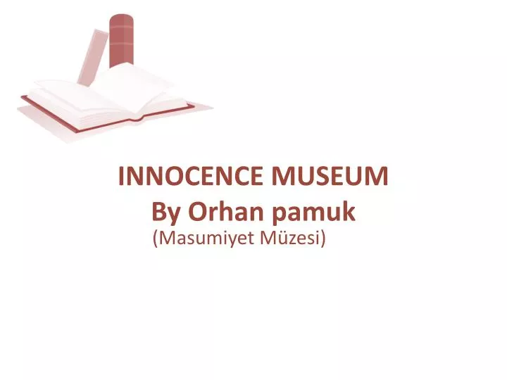 innocence museum by orhan pamuk