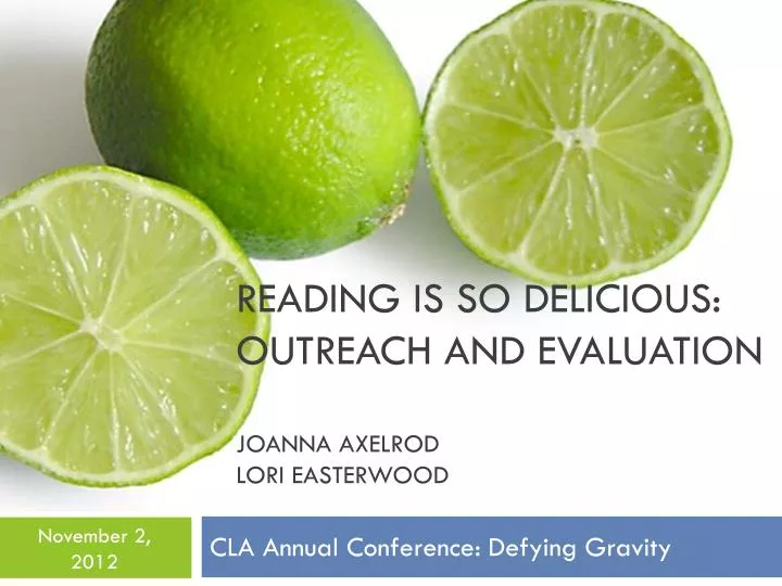 reading is so delicious outreach and evaluation joanna axelrod lori easterwood
