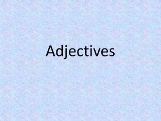 adjectives