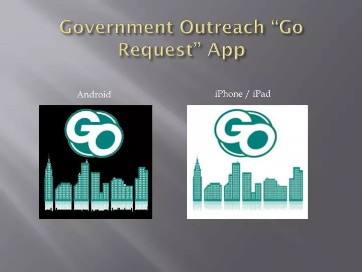 government outreach go request app