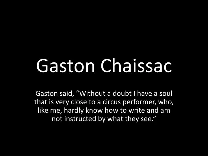 gaston chaissac