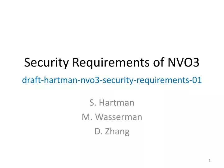 security requirements of nvo3 draft hartman nvo3 security requirements 01