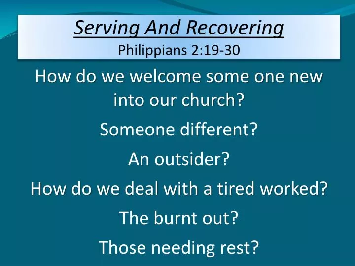 serving and recovering philippians 2 19 30