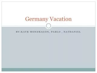 Germany Vacation