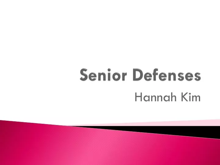 senior defenses