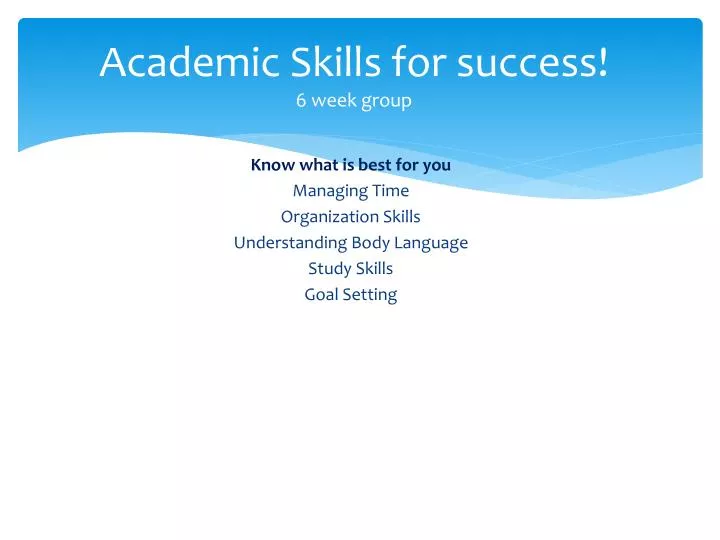 academic skills for success 6 week group