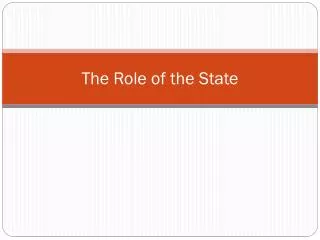 The Role of the State