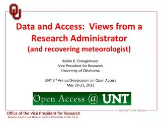 Data and Access: Views from a Research Administrator ( and recovering meteorologist)
