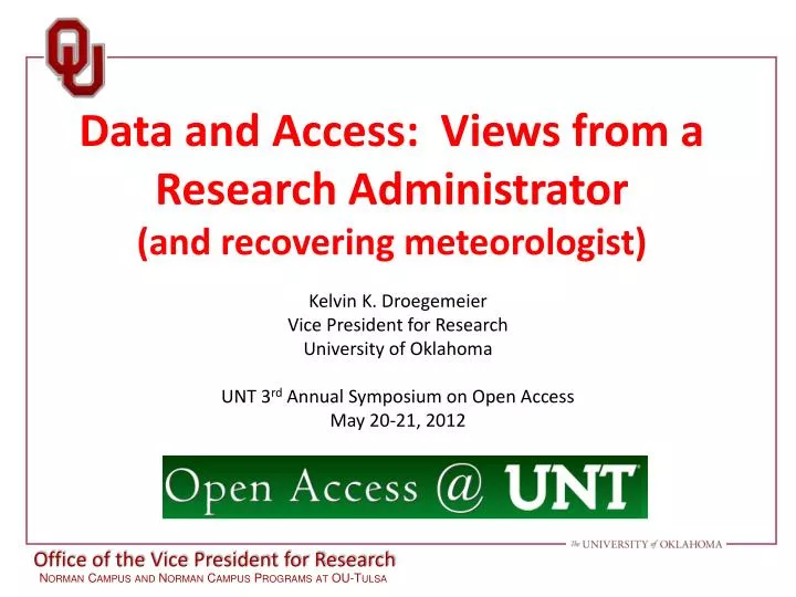 data and access views from a research administrator and recovering meteorologist