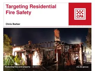 Targeting Residential Fire Safety