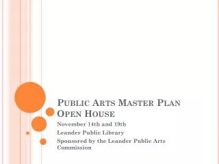 Public Arts Master Plan Open House