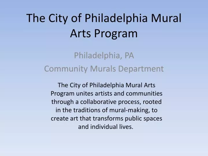 the city of philadelphia mural arts program