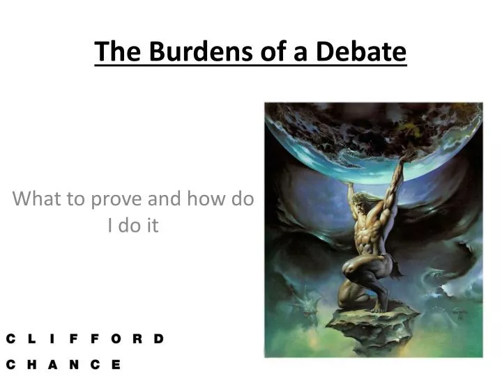 the burdens of a debate
