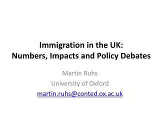 Immigration in the UK: Numbers, Impacts and Policy Debates
