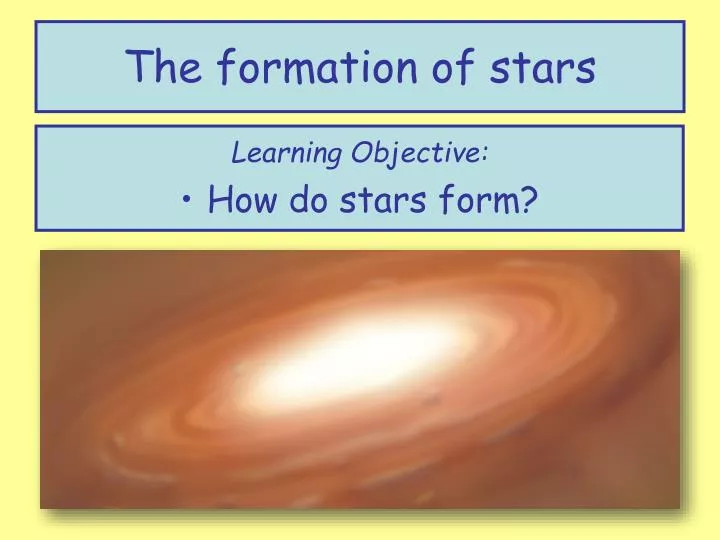 the formation of stars