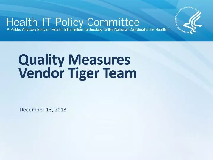 quality measures vendor tiger team