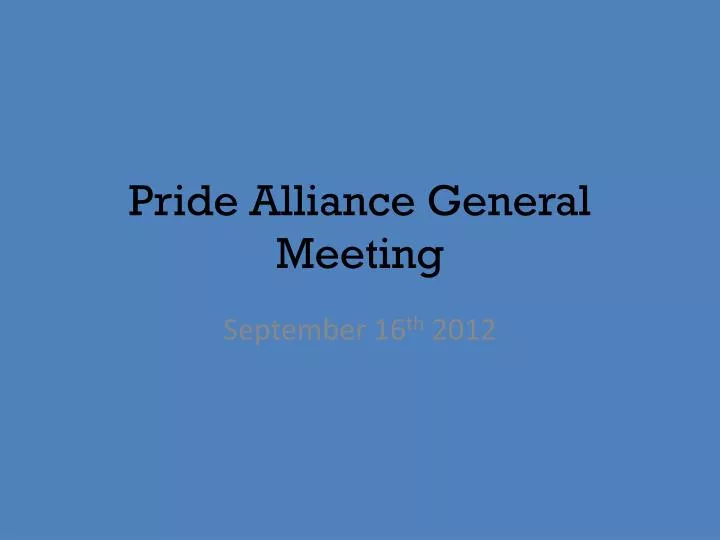 pride alliance general meeting